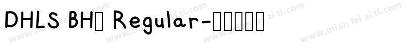 DHLS BH3 Regular字体转换